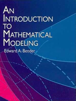 cover image of An Introduction to Mathematical Modeling